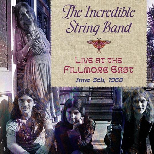 Live At The Fillmore East - CD Audio di Incredible String Band