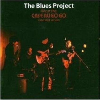 Live at the Café Au Go Go - CD Audio di Blues Project