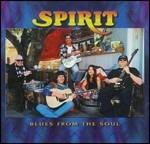Blues from the Soul - CD Audio di Spirit