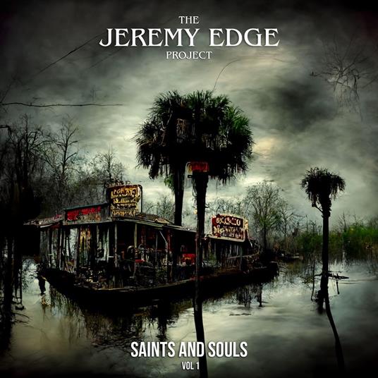 Saints & Souls Vol 1 - Vinile LP di Jeremy Edge Project