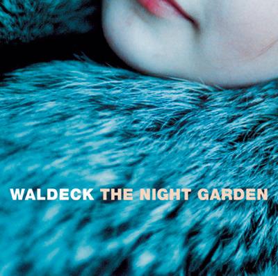 Night Garden - CD Audio di Waldeck