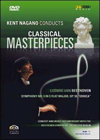 Kent Nagano Conducts Classical Masterpieces. Vol. 2. Beethoven (DVD) - DVD di Kent Nagano