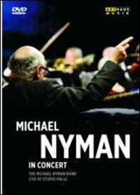 Michael Nyman. Michael Nyman in Concert (DVD) - DVD di Michael Nyman