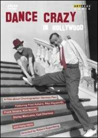 Dance Crazy in Hollywood (DVD) - DVD di Rita Hayworth,Frank Sinatra Jr.,Ginger Rogers