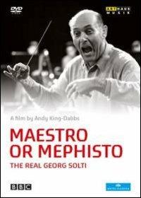 Maestro or Mephisto: The Real Georg Solti (DVD) - DVD di Placido Domingo,Angela Gheorghiu,Georg Solti,Valery Gergiev