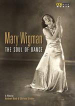 Mary Wigman. The Soul Of Dance (DVD)