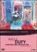 Raoul Dufy. Painter And Decorator