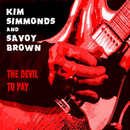 Devil To Pay - CD Audio di Kim Simmonds