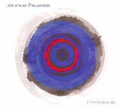 3 Times Round - CD Audio di Jonathan Finlayson