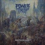 Nightmare Logic - CD Audio di Power Trip