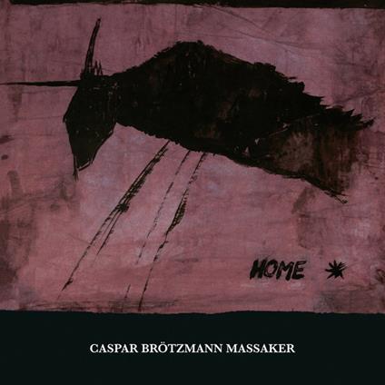 Home - Vinile LP di Caspar Brötzmann (Massaker)