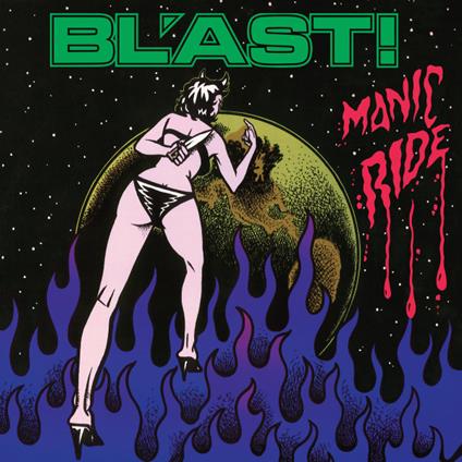 Manic Ride - Vinile LP di Bl'Ast