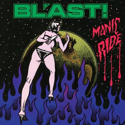 Take The Manic Ride - Vinile LP di Bl'Ast