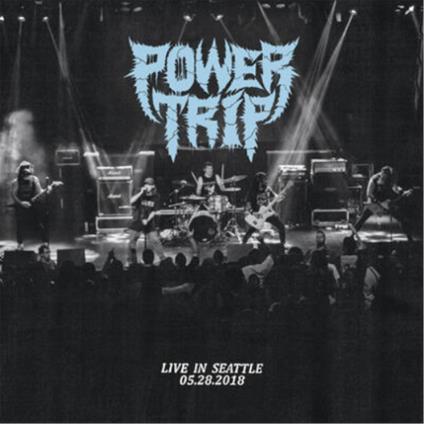 Live In Seattle 05.28.2018 (Red Splatter Edition) - Vinile LP di Power Trip