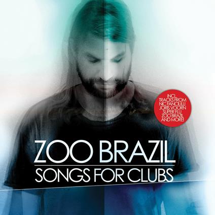 Songs for Clubs - CD Audio di Zoo Brazil