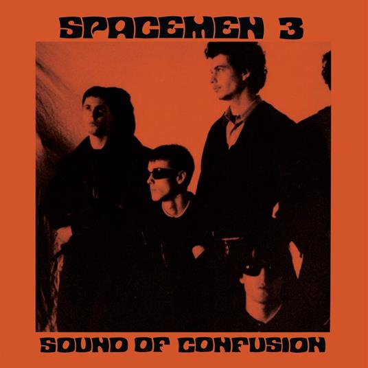 Sound of Confusion - CD Audio di Spacemen 3