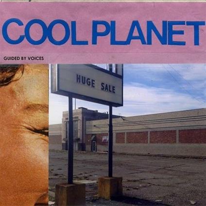 Cool Planet - Vinile LP di Guided by Voices