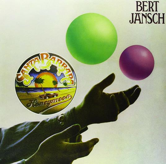 Santa Barbara Honeymoon - CD Audio di Bert Jansch