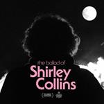 Ballad Of Shirley Collins