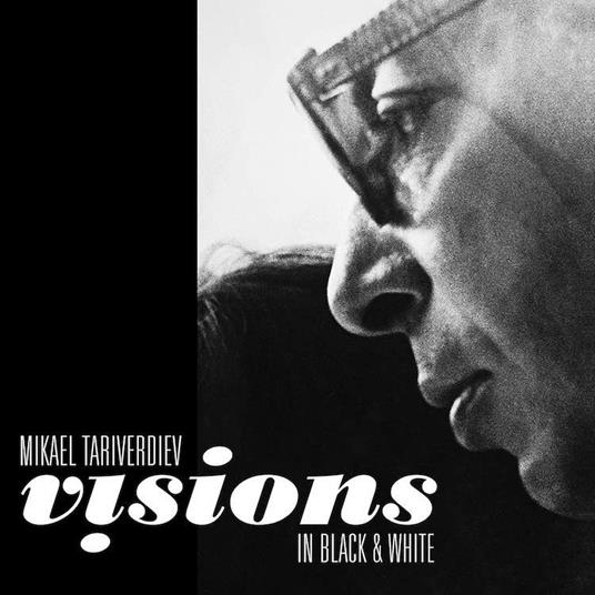 Visions in Black & White - Vinile LP di Mikael Tariverdiev