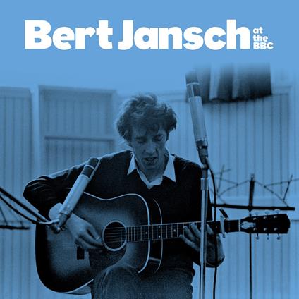 Bert At The BBC - CD Audio di Bert Jansch