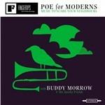 Poe for Moderns. Music to Scare Your Neighbours - CD Audio di Buddy Morrow