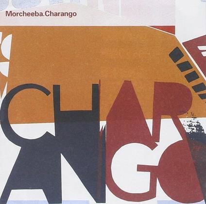 Charango - CD Audio di Morcheeba