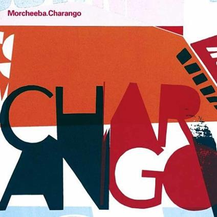 Morcheeba - Charango - CD Audio di Morcheeba