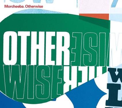 Morcheeba - Otherwise - CD Audio di Morcheeba