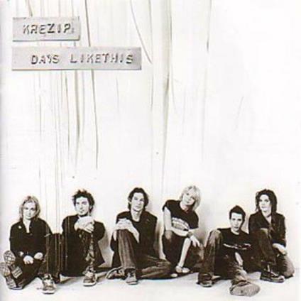 Days Like This - CD Audio di Krezip