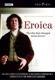 Eroica. Il giorno che cambiò per sempre la musica (DVD) - DVD