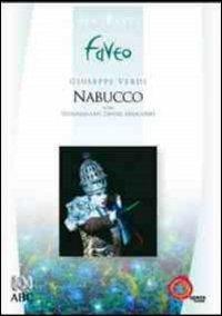 Giuseppe Verdi. Nabucco (DVD) - DVD di Giuseppe Verdi,Carlo Felice Cillario