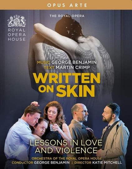 Written on Skin, Lessons in Love and Violence (Blu-ray) - Blu-ray di George Benjamin