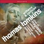 Anthems & Canticles - CD Audio di Thomas Tomkins