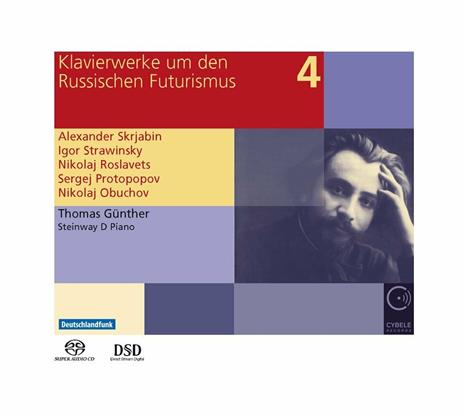 Klavierwerke Um Den Russischen Futurismus vol.4 - SuperAudio CD di Alexander Scriabin,Thomas Gunther