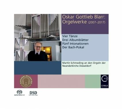 Musica per organo 2007-2017 - SuperAudio CD di Oskar Gottlieb Barr,Martin Schmeding