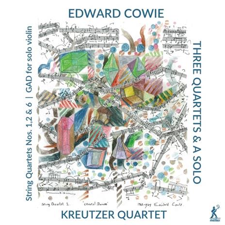 Three Quartets & A Solo - CD Audio di Edward Cowie