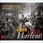 Que Viva Harlem - CD Audio di Manhattan School of Music