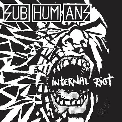 Internal Riot (Reissue) - Vinile LP di Subhumans