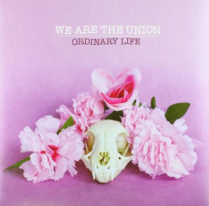 Ordinary Life - Vinile LP di We Are the Union