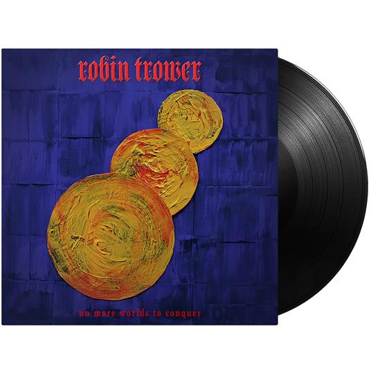 No More Worlds To Conquer - Vinile LP di Robin Trower