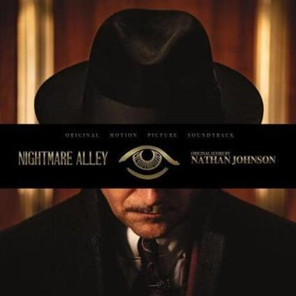Nightmare Alley (Colonna Sonora) - Vinile LP di Nathan Johnson