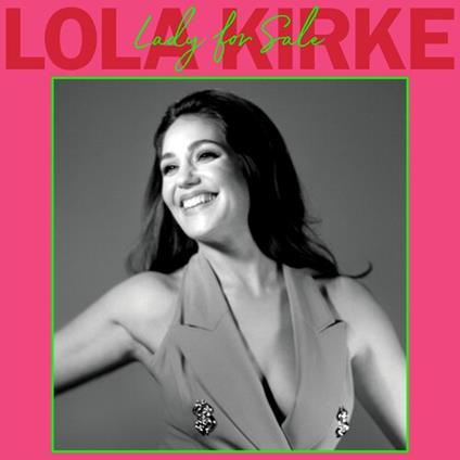 Lady For Sale - CD Audio di Lola Kirke