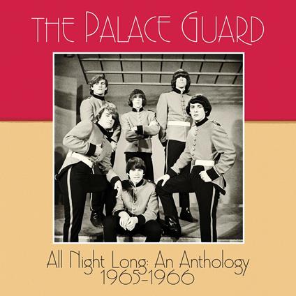 All Night Long. An Anthology 1965-1966 - CD Audio di Palace Guard