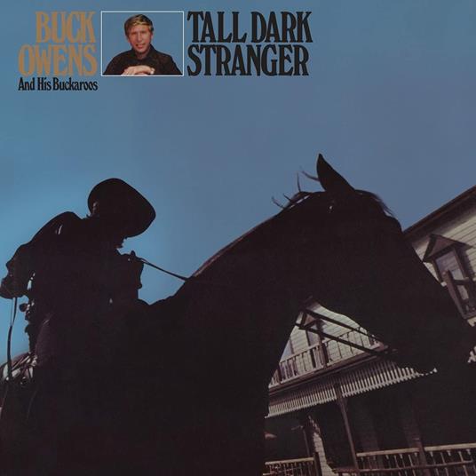 Tall Dark Stranger - CD Audio di Buck Owens