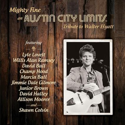 Mighty Fine. An Austin City Limits - CD Audio