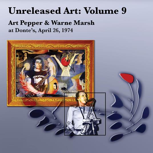 Unreleased Art vol.9 - CD Audio di Art Pepper