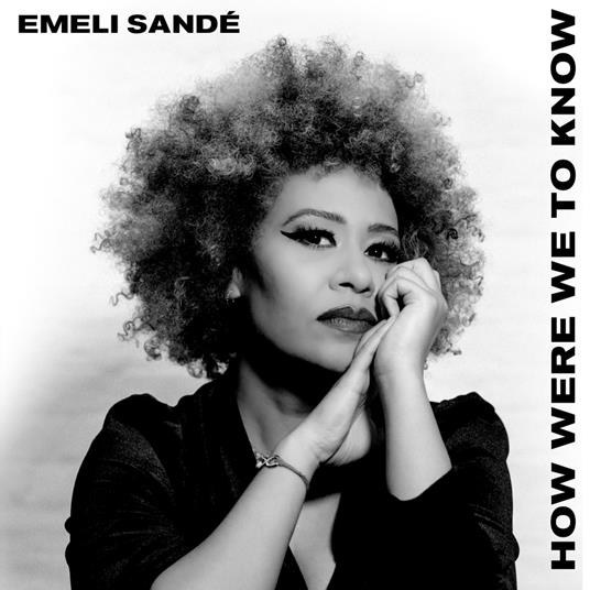 How Were We To Know - Vinile LP di Emeli Sandé