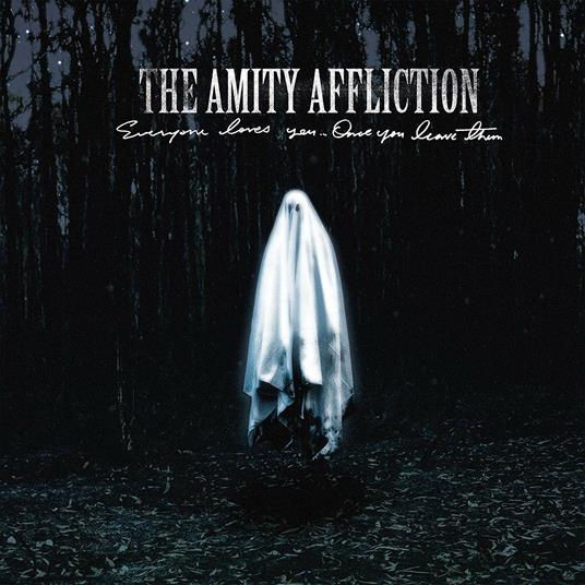 Everyone Loves You... Once You Leave Them - Vinile LP di Amity Affliction