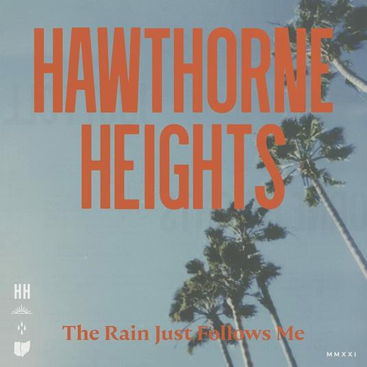 The Rain Just Follows Me - Vinile LP di Hawthorne Heights